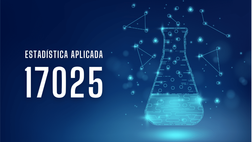 Qué es la Norma ISO 17025 y requisitos para su certificación