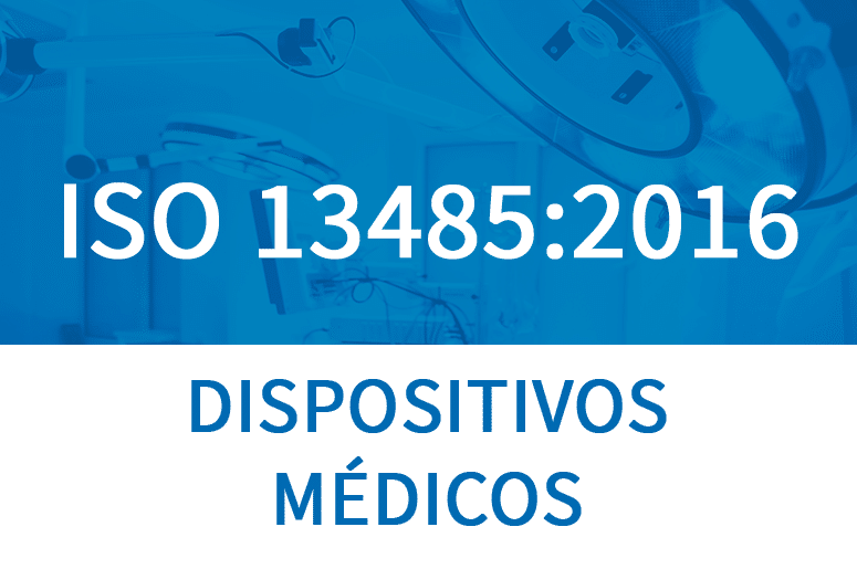 iso 13485 dispositivos médicos